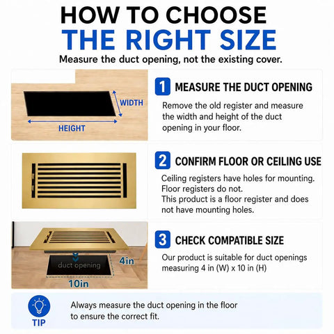 How to choose the right size for Durable Cast Aluminum Floor Register 4x10 Inlet With Walkable Surface Adjustable Louvers 6x12 Faceplate Gold Finish No Screw Holes Rust Resistant Vent Cover For Standard Duct Openings Modern Linear Design.