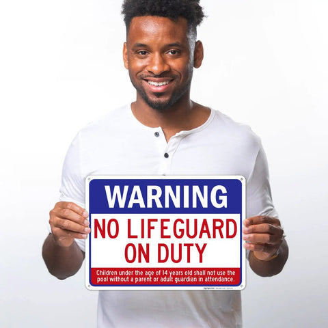 Man holding a 'No Lifeguard On Duty' pool safety sign, 10x14 inch aluminum, rust-free, UV protected, made in USA.