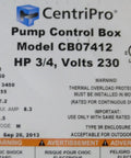 CentriPro Three Quarter HP 230 Volt Submersible Water Well Pump Control Box CB07412 label showing technical specifications.