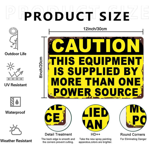Funny Caution Sign This Equipment Is Supplied By More Than One Power Source 8x12 Inch Aluminum Metal Wall Decor, product dimensions