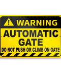 Heavy Duty No Sweat Automatic Gate Warning Sign 8X12 Inches Rust Proof Aluminum with warning messages for outdoor use.
