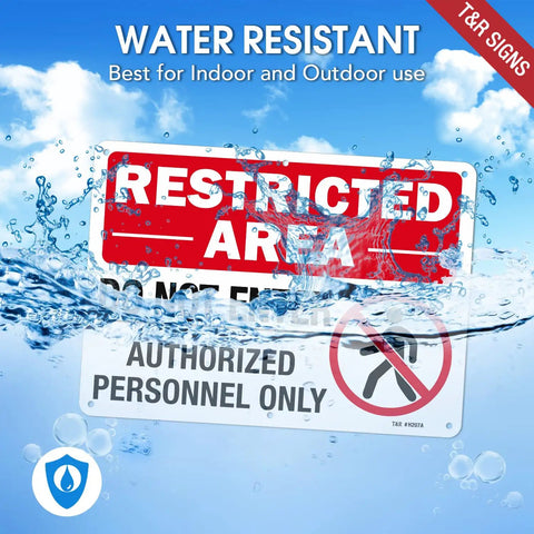 Built Like A Tank Restricted Area Sign Do Not Enter Authorized Personnel Only 14 X 10 Inch Rust Proof Aluminum in water
