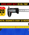 Close-up of Beefy Heavy Duty 20 Mil Tarp with electronic caliper measuring thickness and metal grommets every 18 inches.