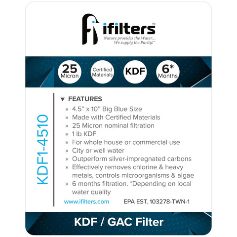 Label of Whole House Water Filter Replacement 25 Micron 10 Inch By 4.5 Inch KDF GAC For Steady Flow Chlorine And Heavy Metal Removal.