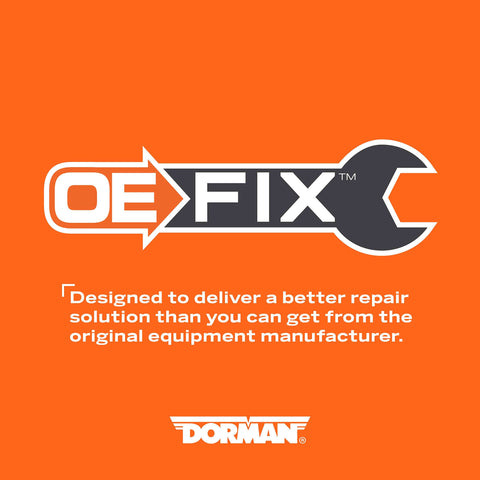 OE-Fix graphic with wrench logo on orange background, emphasizes improved repair solution for auto parts by Dorman