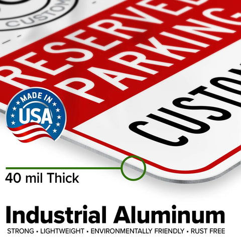 No Parking Sign For Business, Custom Reserved Parking Sign 10 By 14 Inches, Rust Free Aluminum, Made In USA badge close-up