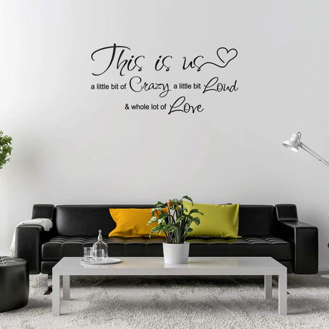 Crazy Loud Love Wall Decal Vinyl Sticker Inspirational Family Quote Art for Bedroom Living Room Office Decor
