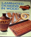 Cover of Laminated Wood Design Guide With Proven Techniques Patterns And Projects For DIY Woodworking Enthusiasts.