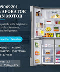 Open refrigerator showcasing the 809069201 evaporator fan motor compatible with Frigidaire, Kenmore models for even cooling.