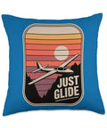 Glider Pilot Throw Pillow For Sailplane Fans And Soaring Junkies Cozy Cushion with glider design and 'Just Glide' text.