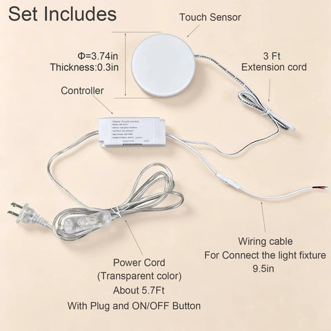 Set includes Concealed Touch Sensor Lamp Switch With On Off, 120V AC 250W, 6Ft Plug In Cable, Touch Sensor, and wiring cables.