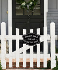 Straight Up Heavy Duty Dogs In Yard Signs Please Close The Gate Outdoor Fence Warning Sign Set on white picket gate entrance.