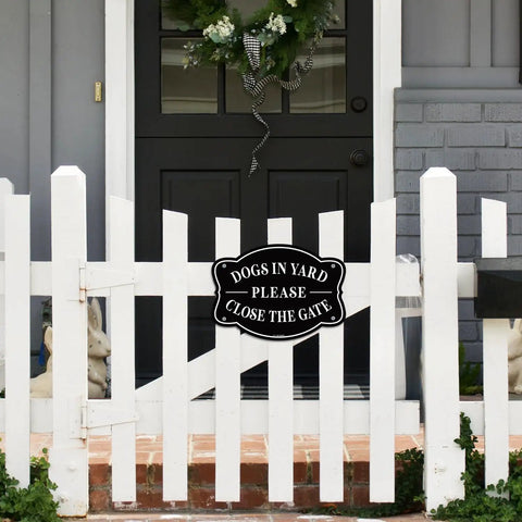 Straight Up Heavy Duty Dogs In Yard Signs Please Close The Gate Outdoor Fence Warning Sign Set on white picket gate entrance.