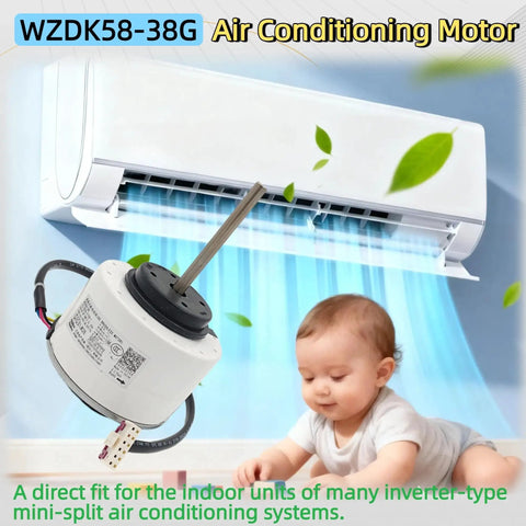 Replacement Brushless DC Motor For Inverter Mini Split AC Units 310V 58W 1350RPM CCW Rotation 5 Pin Connector Plug and Play Fits WZDK58 38G SIC 55CVL F159 1 ZKFP 58 8 1 5 Indoor Unit shown with an AC unit and baby.