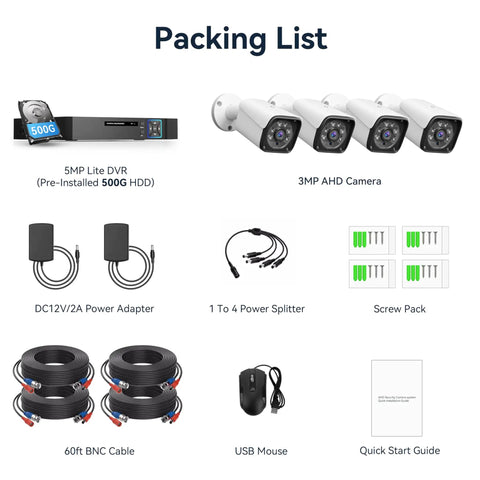Packing list for Wired 4 Channel 5MP Lite AHD DVR Security System With 500GB Hard Drive 4 Indoor Outdoor 3MP CCTV Cameras.