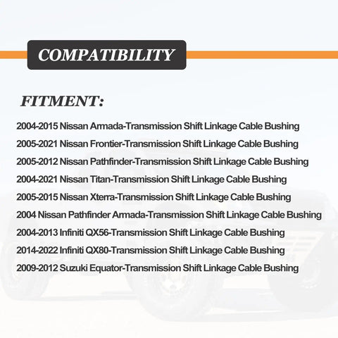 Compatibility chart for Gear Shift Bushing Repair Kit For Nissan Armada Frontier Pathfinder Titan Xterra QX56 QX80 Suzuki Equator