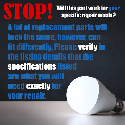 Message cautioning to verify specifications before purchasing a replacement part, shown alongside a white LED bulb.