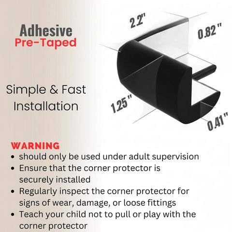 Gotta Keep Those Kiddos Safe With These Rock Solid Baby Corner Protectors Totally Easy Peel And Stick Rubber Bumpers That Cover Every Sharp Desk Edge Smooth As Butter Plus Comes In A Matte Black 12 Pack corner protector details with dimensions and installation warnings