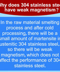 Explanation of weak magnetism in 304 stainless steel, detailing smelting and cold processing effects.