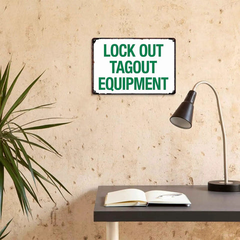 Industrial Aluminum Safety Sign For Lockout Tagout 8x12 Inches displayed on a wall in a workspace setting