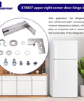 Refrigerator Top Right Door Hinge Kit Replacement Part For Fixing Doors That Will Not Close, Sagging Doors, And Opening Noise