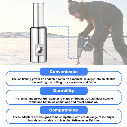 Stainless Steel Ice Auger Drill Bit Adapter Turns Your Manual Auger Into Electric Power Fits One Half Inch And One Quarter Inch Chuck Holes Heavy Duty Winter Fishing Tool For Quick Hassle Free Drilling And Hole Size Compatibility with an image showing a person using an auger drill on ice.