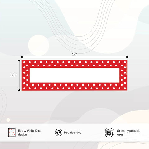 Image of Double Sided Desk Nameplates And Bulletin Board Signs In Red And White Dots No Fuss Multi Purpose Classroom And Office Labels 3.5 By 12 Inch Desk Tags Easy To Use Pack Of 36 with dimensions indicated.