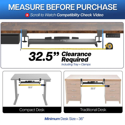 Diagram of under desk keyboard tray installation showing 32.5" clearance with heavy duty clamp for 27 inch sliding keyboard drawer.