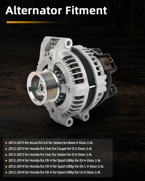 Alternator Replacement For Acura ILX 2.4L 2013 2014 2015 And Honda Civic 2.4L 2012 2013 2014 2015 And Honda CR-V 2.4L 2012 2013 2014 12V 120Amp S7 Pulley Fits 104210-1530 Easy Install Plug And Play in product view