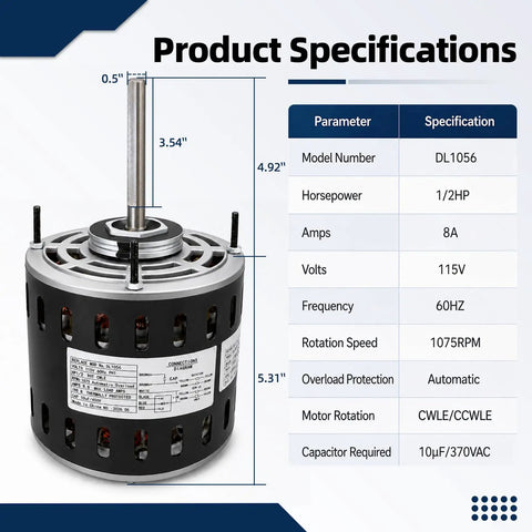 Product Specifications for Half HP PSC Blower Motor Replacement, 1075 RPM, 3 Speed, 115V, 48 Frame Direct Drive for Furnace HVAC AC, Reversible CW CCW, Includes 10uF 370V Capacitor and Auto Thermal Protection
