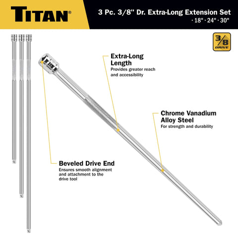 Three Eighth Inch Drive Extra Long Extension Set With 18 Inch 24 Inch 30 Inch Extensions Chrome Plated Cr V Steel For Maximum Reach And Easy Access 3 Piece Socket Tool Extensions with detailed features Callouts showing beveled drive end, extra-long length, and chrome vanadium alloy steel.