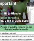 Replacement 24oz Blender Cup For Ninja Blenders BN401 BN751 BN801 BN800 BL450 with Sip and Seal Lids shown with text and model list