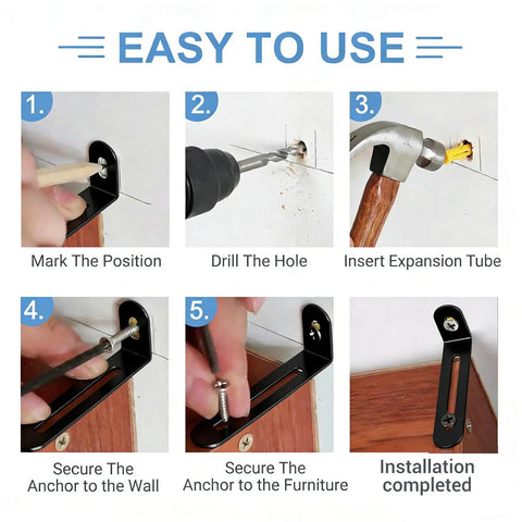 Easy installation steps for Heavy Duty Anti Tip Furniture Anchors Steel Wall Brackets. Includes marking, drilling, and securing.