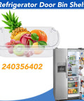 Refrigerator Door Bin Shelf Upper Slot Replacement Part For Most Modern Side By Side And French Door Refrigerators White No Fuss Install And Durable Construction With Precise Fit clear bin with fruit and a refrigerator