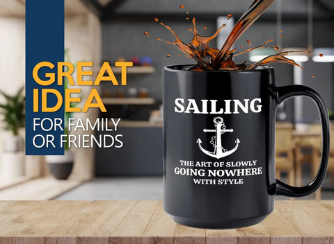 15Oz Black Sailor Coffee Mug For Boaters And Sailors Funny Lake Gift Perfect Boat Captain Gift shown with splash of coffee