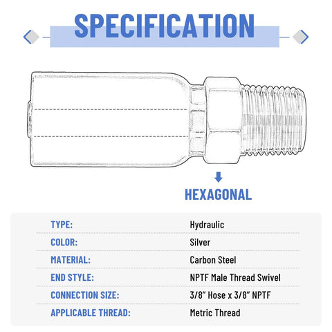 Side view of a silver carbon steel hydraulic hose fitting with hexagonal body and 3/8" NPTF male thread