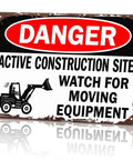 Funny Metal Sign Danger Active Construction Site Aluminum Sign 8x12 Inch for wall decor, showing warning message with machinery graphic.