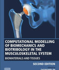 Book cover image of Computational Modelling Of Biomechanics And Biotribology In Musculoskeletal Systems Second Edition, focusing on biomaterials.