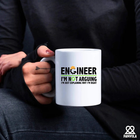 Person holding Not Arguing Im Just Explaining Why Im Right Engineer Gift Mug For Coffee Lovers 11 oz ceramic white cup