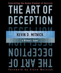 Art Of Deception For Everyday Security Pros And Curious Hackers Learn Social Engineering Tactics Spot Scams And Fortify Your Digital Life By Mastering The Human Element book cover