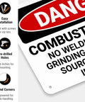 Danger Combustible Area No Welding Or Other Heat Sources Allowed OSHA Sign 10x7 Inches Aluminum.040 with mounting details