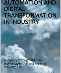 Cover of "Master Industrial Automation And Digital Transformation Now! Dive Into The New Tech Fueling Industry 4.0 Jobs For Real Pros Ready To Crush The Future."