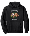 Sloth I Would Rather Be Napping Pullover Hoodie For Cozy Lazy Days And Chill Nights Unisex Sweatshirt Gift For Nap Lovers Relaxation Fans Perfect Cozy Lounge Wear For Home Office Or Camper Life