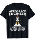 Funny Aerospace Engineer T Shirt For Men And Women Rocket Scientist Space Geek Gift with rocket graphic, black color tee