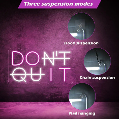 Dont Quit Neon Sign Do It LED Neon Light For Wall Decor USB Powered Adjustable Mood Lighting showing suspension modes