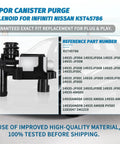 Diagram of EVAP Canister Vent Solenoid For Nissan And Infiniti Vehicles 2003 To 2015 Easy Install Purge Valve Replacement part numbers