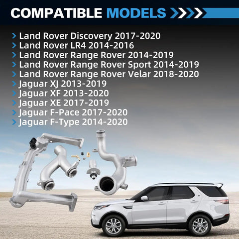 Compatible models for Top Shelf Upgraded Metal Cooling System Pipe Kit And Rear Coolant Water Heater Tube, includes Land Rover and Jaguar.