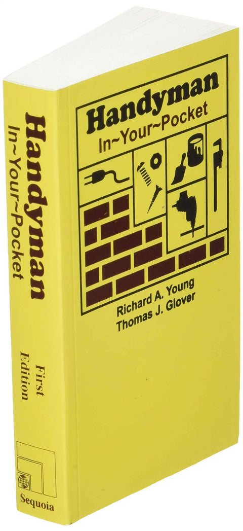 Pocket Size Handyman Guide For Quick Fixes And Easy Home Repairs On The Go DIY Tips A 768 Page Maintenance Bible For Weekend Warriors And Everyday Fix It Folks, yellow cover, first edition.