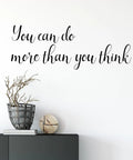 You can do more than you think quote from Set Of 7 Inspirational Quote Mirror Decals For Wall Art Featuring Be Amazing Today Be Awesome Today Hello Gorgeous Hello Beautiful You Can Do More Than You Think Smile It Looks Good On You Bedroom And Living Room Decor on wall