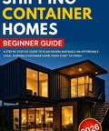 Complete Shipping Container Home Beginner Guide Step By Step Design And Build An Affordable Legal Dwelling image of a modern shipping container home at night